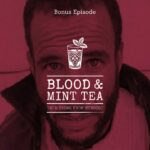 Down and Out in Agadir — Blood & Mint Tea bonus episode cover art