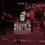 The Wrong Man — Blood & Mint Tea episode 3 cover art