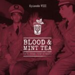 Casablanca Confidential, Part 2 — Blood & Mint Tea episode 8 cover art